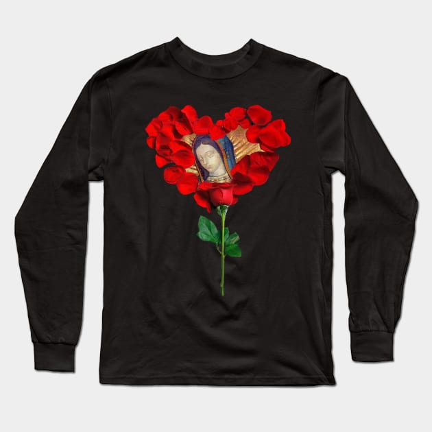 Our Lady of Guadalupe Virgin Mary Mexico Mexican Virgen Maria Pro Life Rose Petals 112 Long Sleeve T-Shirt by hispanicworld